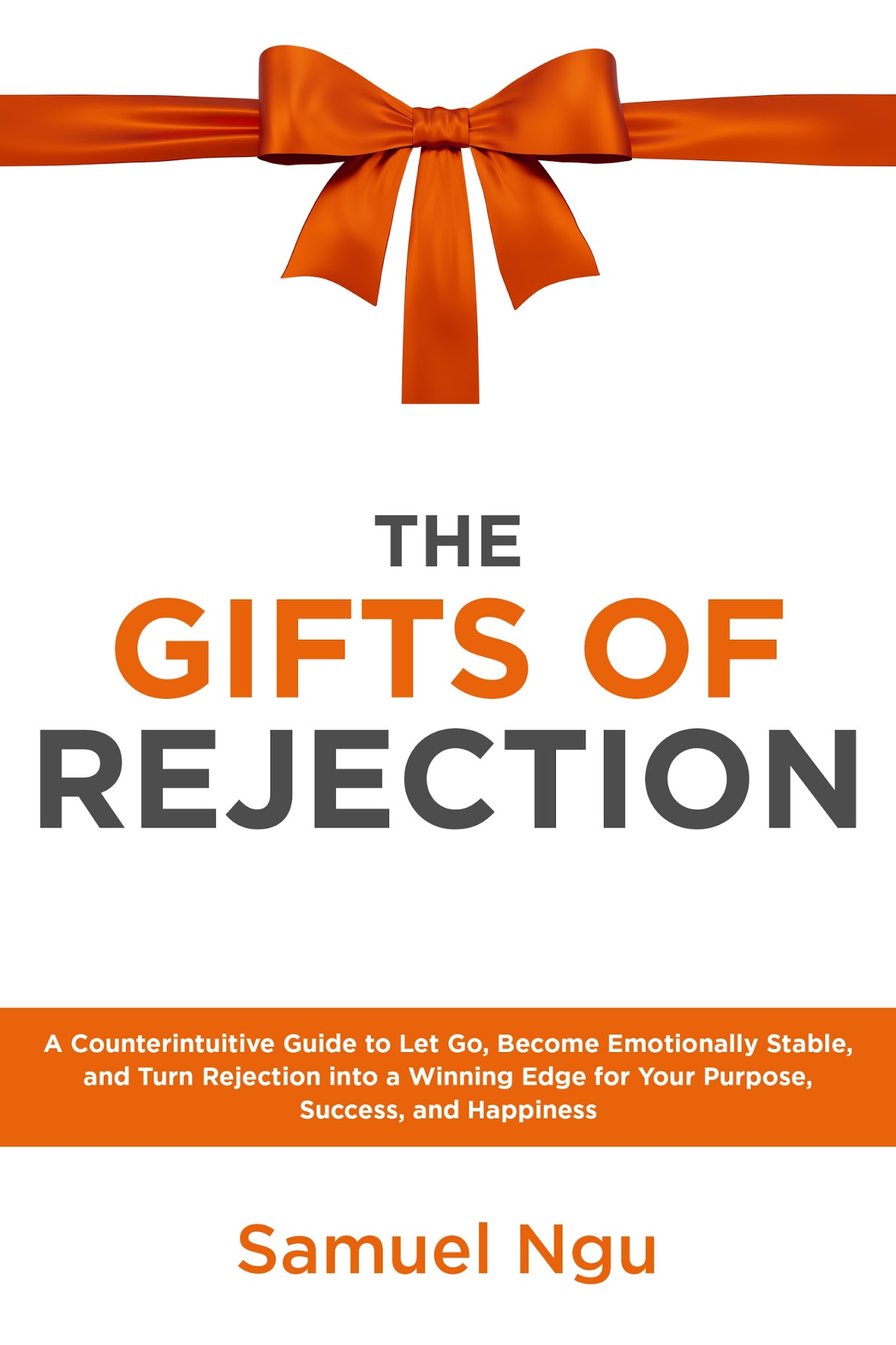 Book cover for The Gifts of Rejection